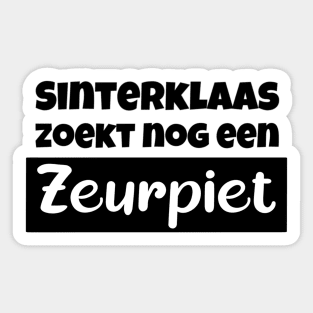 Sinterklaas Zoekt Nog Een Zeurpiet Sticker